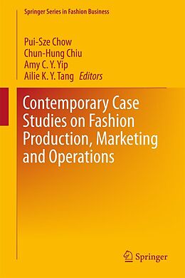 eBook (pdf) Contemporary Case Studies on Fashion Production, Marketing and Operations de 