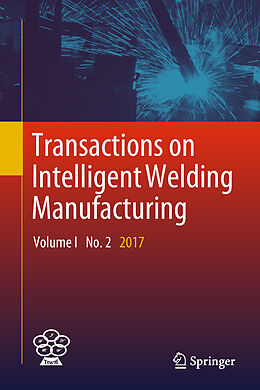 Livre Relié Transactions on Intelligent Welding Manufacturing de 