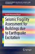 E-Book (pdf) Seismic Fragility Assessment for Buildings due to Earthquake Excitation von Fadzli Mohamed Nazri