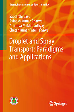 Livre Relié Droplet and Spray Transport: Paradigms and Applications de 