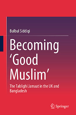 Livre Relié Becoming  Good Muslim  de Bulbul Siddiqi