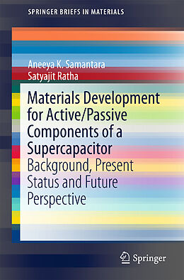 Couverture cartonnée Materials Development for Active/Passive Components of a Supercapacitor de Satyajit Ratha, Aneeya K. Samantara