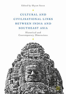 Fester Einband Cultural and Civilisational Links between India and Southeast Asia von 