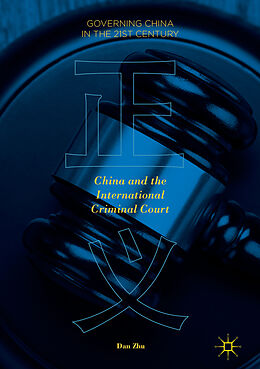 Fester Einband China and the International Criminal Court von Dan Zhu