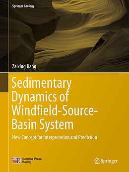 Livre Relié Sedimentary Dynamics of Windfield-Source-Basin System de Zaixing Jiang