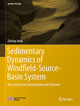 E-Book (pdf) Sedimentary Dynamics of Windfield-Source-Basin System von Zaixing Jiang