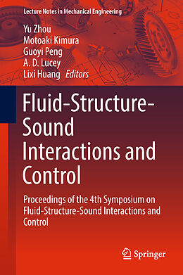 Livre Relié Fluid-Structure-Sound Interactions and Control de 