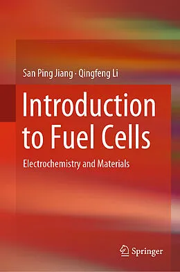 E-Book (pdf) Introduction to Fuel Cells von San Ping Jiang, Qingfeng Li
