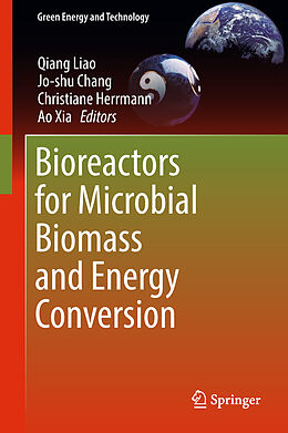 Livre Relié Bioreactors for Microbial Biomass and Energy Conversion de 