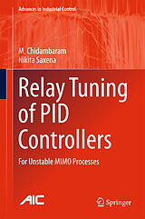 Livre Relié Relay Tuning of PID Controllers de Nikita Saxena, M. Chidambaram