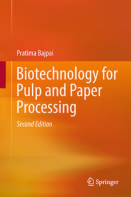 Livre Relié Biotechnology for Pulp and Paper Processing de Pratima Bajpai