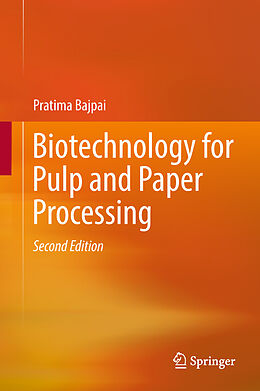 E-Book (pdf) Biotechnology for Pulp and Paper Processing von Pratima Bajpai