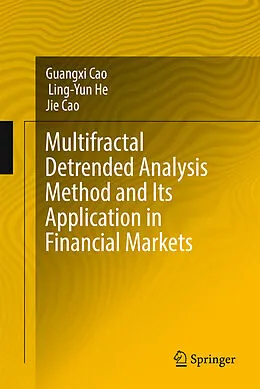 E-Book (pdf) Multifractal Detrended Analysis Method and Its Application in Financial Markets von Guangxi Cao, Ling-Yun He, Jie Cao