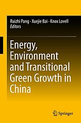 eBook (pdf) Energy, Environment and Transitional Green Growth in China de 