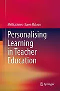 E-Book (pdf) Personalising Learning in Teacher Education von Mellita Jones, Karen McLean
