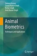 E-Book (pdf) Animal Biometrics von Santosh Kumar, Sanjay Kumar Singh, Rishav Singh