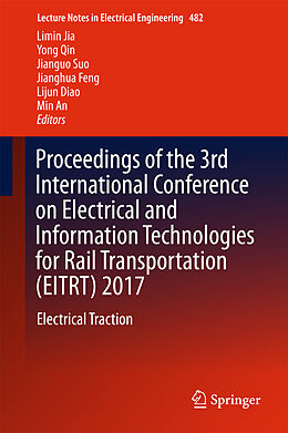 Livre Relié Proceedings of the 3rd International Conference on Electrical and Information Technologies for Rail Transportation (EITRT) 2017 de 