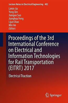 E-Book (pdf) Proceedings of the 3rd International Conference on Electrical and Information Technologies for Rail Transportation (EITRT) 2017 von 