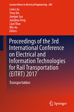 Fester Einband Proceedings of the 3rd International Conference on Electrical and Information Technologies for Rail Transportation (EITRT) 2017 von 