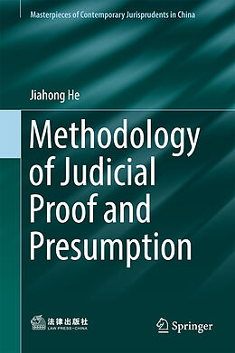 Livre Relié Methodology of Judicial Proof and Presumption de Jiahong He