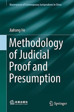 eBook (pdf) Methodology of Judicial Proof and Presumption de Jiahong He