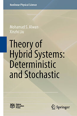 eBook (pdf) Theory of Hybrid Systems: Deterministic and Stochastic de Mohamad S. Alwan, Xinzhi Liu