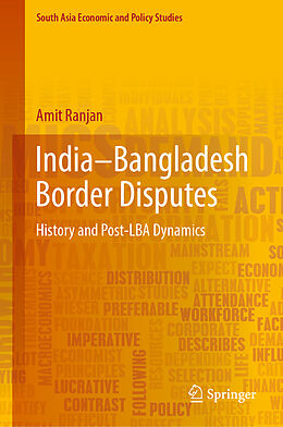 Fester Einband India Bangladesh Border Disputes von Amit Ranjan