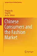 E-Book (pdf) Chinese Consumers and the Fashion Market von 