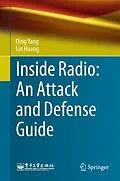 E-Book (pdf) Inside Radio: An Attack and Defense Guide von Qing Yang, Lin Huang
