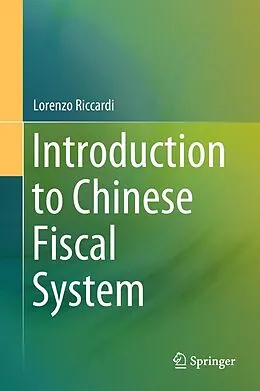 E-Book (pdf) Introduction to Chinese Fiscal System von Lorenzo Riccardi