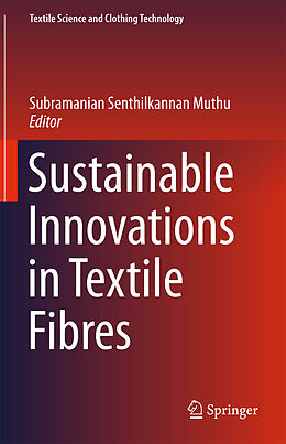 Livre Relié Sustainable Innovations in Textile Fibres de 