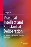E-Book (pdf) Practical Intellect and Substantial Deliberation von Cheng Yuan