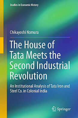 Livre Relié The House of Tata Meets the Second Industrial Revolution de Chikayoshi Nomura