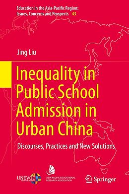 E-Book (pdf) Inequality in Public School Admission in Urban China von Jing Liu