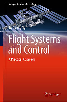 Livre Relié Flight Systems and Control de Tian Seng Ng