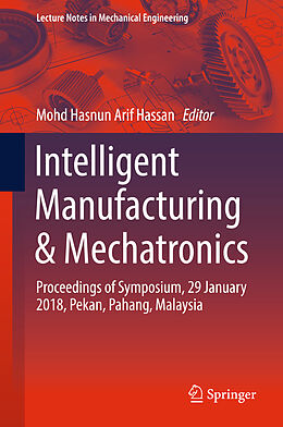 Livre Relié Intelligent Manufacturing & Mechatronics de 