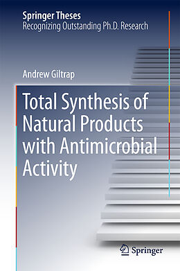 Fester Einband Total Synthesis of Natural Products with Antimicrobial Activity von Andrew Giltrap