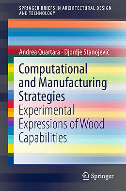E-Book (pdf) Computational and Manufacturing Strategies von Andrea Quartara, Djordje Stanojevic