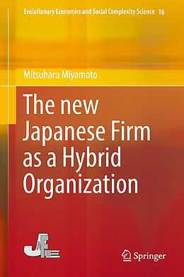 Fester Einband The new Japanese Firm as a Hybrid Organization von Mitsuharu Miyamoto