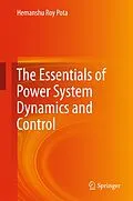 E-Book (pdf) The Essentials of Power System Dynamics and Control von Hemanshu Roy Pota