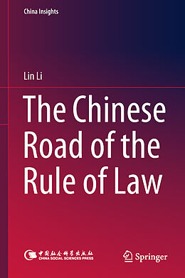 Fester Einband The Chinese Road of the Rule of Law von Lin Li
