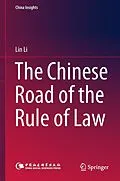 E-Book (pdf) The Chinese Road of the Rule of Law von Lin Li