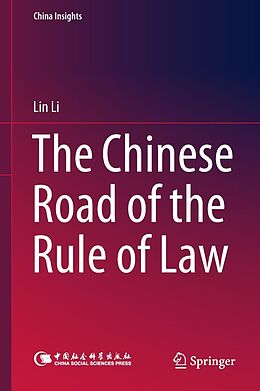 eBook (pdf) The Chinese Road of the Rule of Law de Lin Li