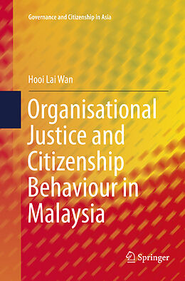 Couverture cartonnée Organisational Justice and Citizenship Behaviour in Malaysia de Hooi Lai Wan