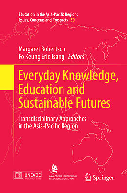 Couverture cartonnée Everyday Knowledge, Education and Sustainable Futures de 