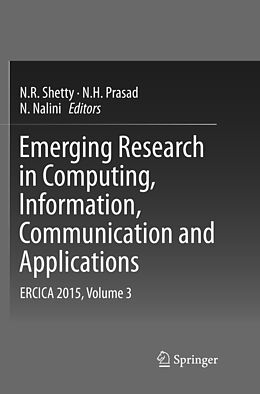 Couverture cartonnée Emerging Research in Computing, Information, Communication and Applications de 