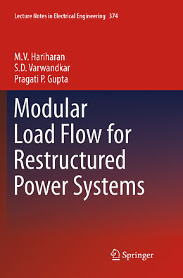 Kartonierter Einband Modular Load Flow for Restructured Power Systems von M.V. Hariharan, S.D. Varwandkar, Pragati P. Gupta
