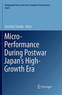 Couverture cartonnée Micro-Performance During Postwar Japan s High-Growth Era de 