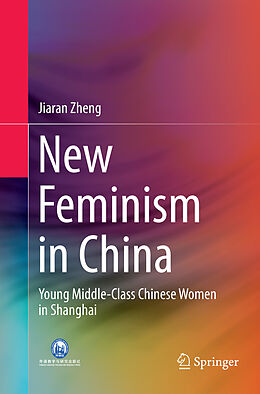 Couverture cartonnée New Feminism in China de Jiaran Zheng