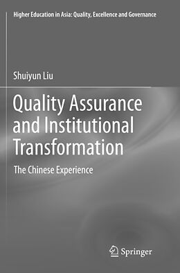 Couverture cartonnée Quality Assurance and Institutional Transformation de Shuiyun Liu